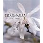 Magnolias: A Care Manual