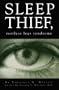 SLEEP THIEF, restless legs syndrome