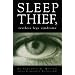 SLEEP THIEF, restless legs syndrome