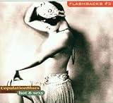 Revue Various Artists  / Flashbacks, Vol. 3 - Copulation Blues 1926-1940: Hot & Sexy