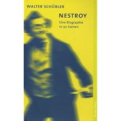 Nestroy. Eine Biographie in 30 Szenen