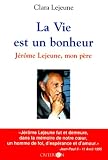 La vie est un bonheur (French Edition)