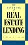 The Handbook of Real Estate Lending