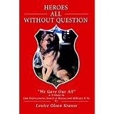 Heroes All Without Question