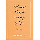 Reflections Along The Pathways Of Life