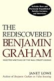 The Rediscovered Benjamin Graham : Selected Writings of the Wall Street Legend