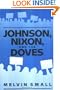 Johnson, Nixon, and the Doves