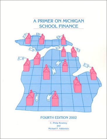 A Primer on Michigan School Finance 2002