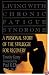 Living with Chronic Fatigue Syndrome: A Personal Story of the Struggle for Recovery