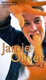 Jamie Oliver - The Naked Chef - Vol. 3