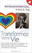 Transformez votre vie