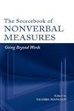 The Sourcebook of Nonverbal Measures: Going Beyond Words