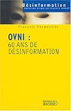 OVNI : 60 ans de désinformation