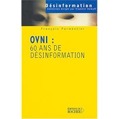 OVNI : 60 ans de d�sinformation