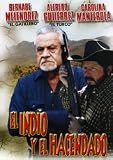 El Indio Y El Hacendado