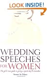 Wedding Speeches for Women: The Girls' Own Guide to Giving a Speech They'll Remember