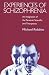 Experiences of Schizophrenia: An Integration of the Personal, Scientific and Therapeutic
