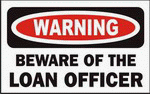 BEWARE OF THE LOAN OFFICER Apron
