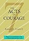 The 7 Acts of Courage 