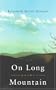 On Long Mountain: Poems