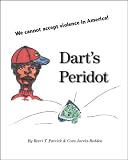 Dart's Peridot: We Cannot Accept Violence in America!
