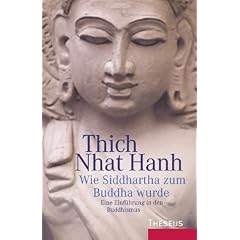 Wie Siddharta zum Buddha wurde.