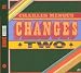 Changes Two