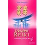 Jikiden Reiki: Traditionelles japanisches Reiki. Mit einem Vorwort von Frank Arjava Petter
