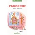 L'Anorexie : Le Miroir int�rieur bris�