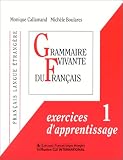 Grammaire Vivante Du Francais (French Edition)