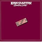 Click here to buy Another Ticket by Eric Clapton .