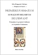 Premi�re formation morale et religieuse de l'enfant