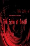 The Echo of Death