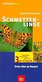 Schmetterlinge. Treffsicher bestimmen mit dem 3er-Check. Extra: Ueber 90 Raupen