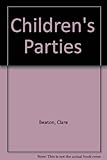 The complete book of children's parties