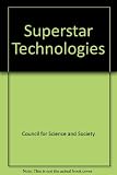Superstar technologies : the problem of monitoring technologies in those instances where technical competence is monopolised by a small number of institutions committed to the same interest : the repo