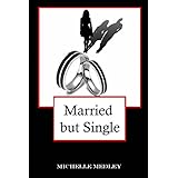 married but single