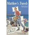 Matthew's Travels by Matthew Collins and Ted Spittles
