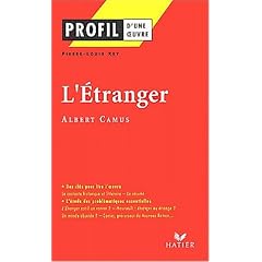 L' Etranger: Profil d'Une Oeuvre