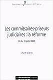 Revue La Documentation Française  / Les commissaires-priseurs judiciaires : La réforme (loi du 10 juillet 2000) - Livre blanc