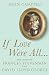 If Love Were...
