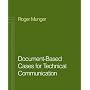 Document Based Cases for Technical Communication