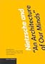 Nietzsche and "An Architecture of Our Minds" (Issues & Debates)