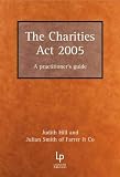 cover of The Charities Act 2006: A Practitioner's Guide