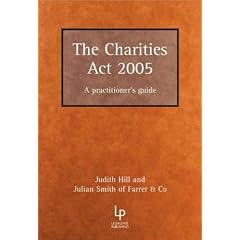 The Charities Act 2006: A Practitioner's Guide