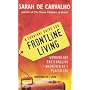 A Survival Guide to Frontline Living