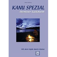 Kanu Spezial Abenteuer Kuskokwim  ,  Mit dem Kajak durch Alaska