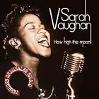 How High The Moon by Sarah Vaughan
