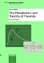 The Metabolism and Toxicity of Fluoride (Monographs in Oral Science)