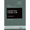 Computer Crime, 2d, 2011 Supplement